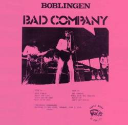 Bad Company : Boblingen